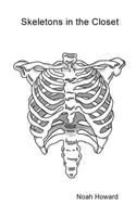 Skeletons in the Closet: A poetry book for the lost and confused voices