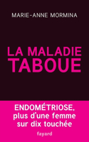 La maladie taboue