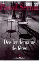 Des Lendemains de Fetes