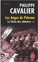 Le Siecle Des Chimeres T03 Anges de Palerme