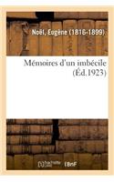 Mémoires d'Un Imbécile