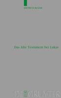 Alte Testament bei Lukas