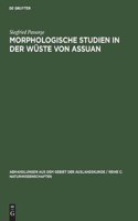 Morphologische Studien in Der W?ste Von Assuan