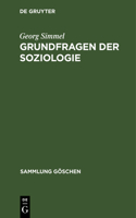 Grundfragen Der Soziologie: (Individuum Und Gesellschaft)