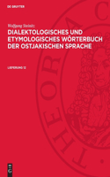 Wolfgang Steinitz: Dialektologisches Und Etymologisches Wörterbuch Der Ostjakischen Sprache. Lieferung 12