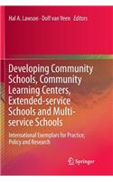 Developing Community Schools, Community Learning Centers, Extended-Service Schools and Multi-Service Schools