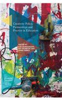 Creativity Policy, Partnerships and Practice in Education