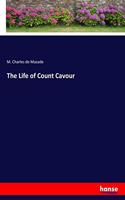 Life of Count Cavour