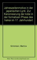 Jahreszeitenmotive in Der Japanischen Lyrik