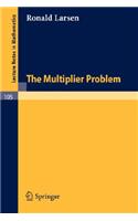 Multiplier Problem.