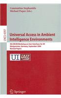 Universal Access in Ambient Intelligence Environments