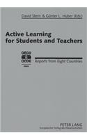 Active Learning for Students and Teachers
