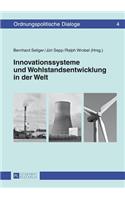 Innovationssysteme Und Wohlstandsentwicklung in Der Welt