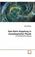 Spin-Bahn Kopplung in mesoskopischer Physik