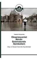 Ekspresyonist Alman Sinemas&#305;nda Sembolizm