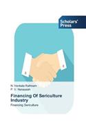 Financing of Sericulture Industry