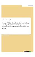 Going Public - Eine kritische Beurteilung der Eigenkapitalbeschaffung österreichischer Unternehmen über die Börse