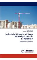 Industrial Growth at Savar Municipal Area in Bangladesh