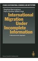 International Migration Under Incomplete Information