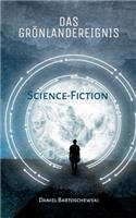 Das Grönlandereignis: Science-Fiction