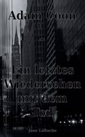 Adam Coon Bd. 4: Ein letztes Wiedersehen mit dem Tod