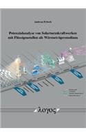 Potenzialanalyse Von Solarturmkraftwerken Mit Flussigmetallen ALS Warmetragermedium -- An Analysis of Potential of Solar Tower Power Plants Using Liquid Metals as Heat Transfer Fluid