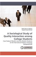 A Sociological Study of Quality Interaction among College Students