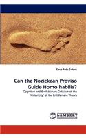 Can the Nozickean Proviso Guide Homo habilis?