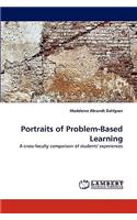 Portraits of Problem-Based Learning