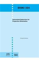 Automated Deduction For Projection Elimination