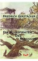 Die Flusspiraten des Mississippi