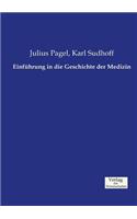 Einführung in die Geschichte der Medizin
