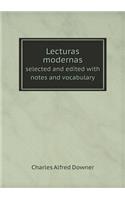Lecturas modernas selected and edited with notes and vocabulary
