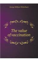 The value of vaccination
