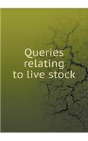 Queries relating to live stock: (English)