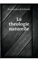 La Theologie Naturelle