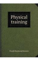 Physical training