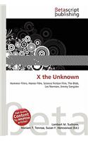 X the Unknown