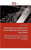 Elaboration Et Application d''une Méthode de Faisceau Equivalent