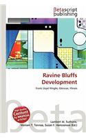 Ravine Bluffs Development: (English)