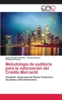 Metodología de auditoría para la valorización del Crédito Mercantil