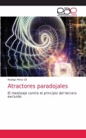 Atractores paradojales