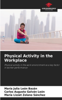 Physical Activity in the Workplace