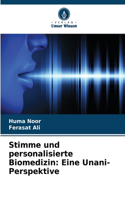 Stimme und personalisierte Biomedizin: Eine Unani-Perspektive