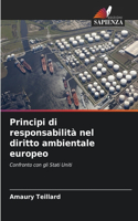 Principi di responsabilità nel diritto ambientale europeo