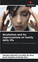 Alcoholism and its repercussions on family daily life