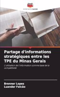 Partage d'informations stratégiques entre les TPE du Minas Gerais