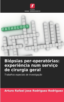 Biópsias per-operatórias