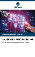 Ia, Gehirn Und Bildung