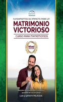 Fundamentos de Impacto para un Matrimonio Victorioso